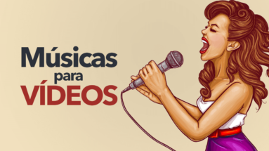 músicas gratuitas para videos