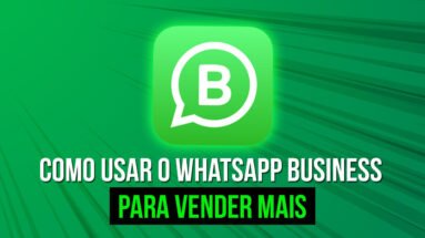 O que é e como usar o Whatsapp business