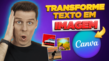 Como transformar texto em imagens no Canva usando a Inteligência Artificial - Text to Image