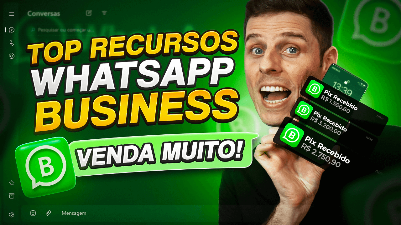 Guia Completo: Como usar o WhatsApp Business para Vender Mais!